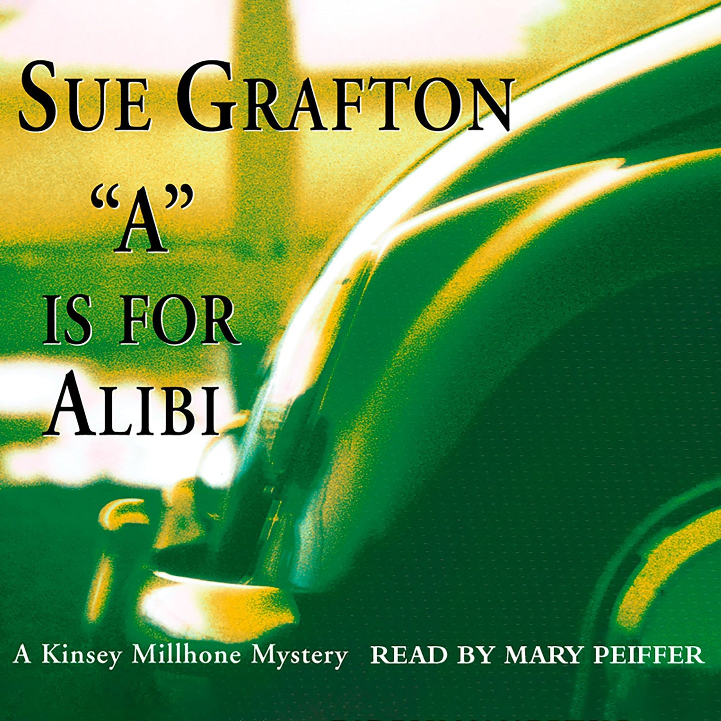 "A" Is for Alibi (Kinsey Millhone Series #1)