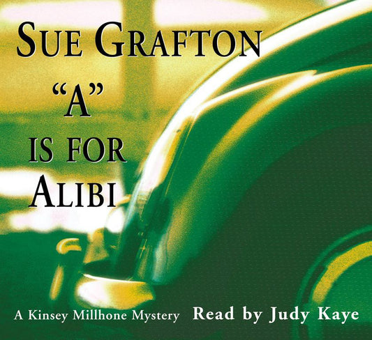 "A" Is for Alibi (Kinsey Millhone Series #1)