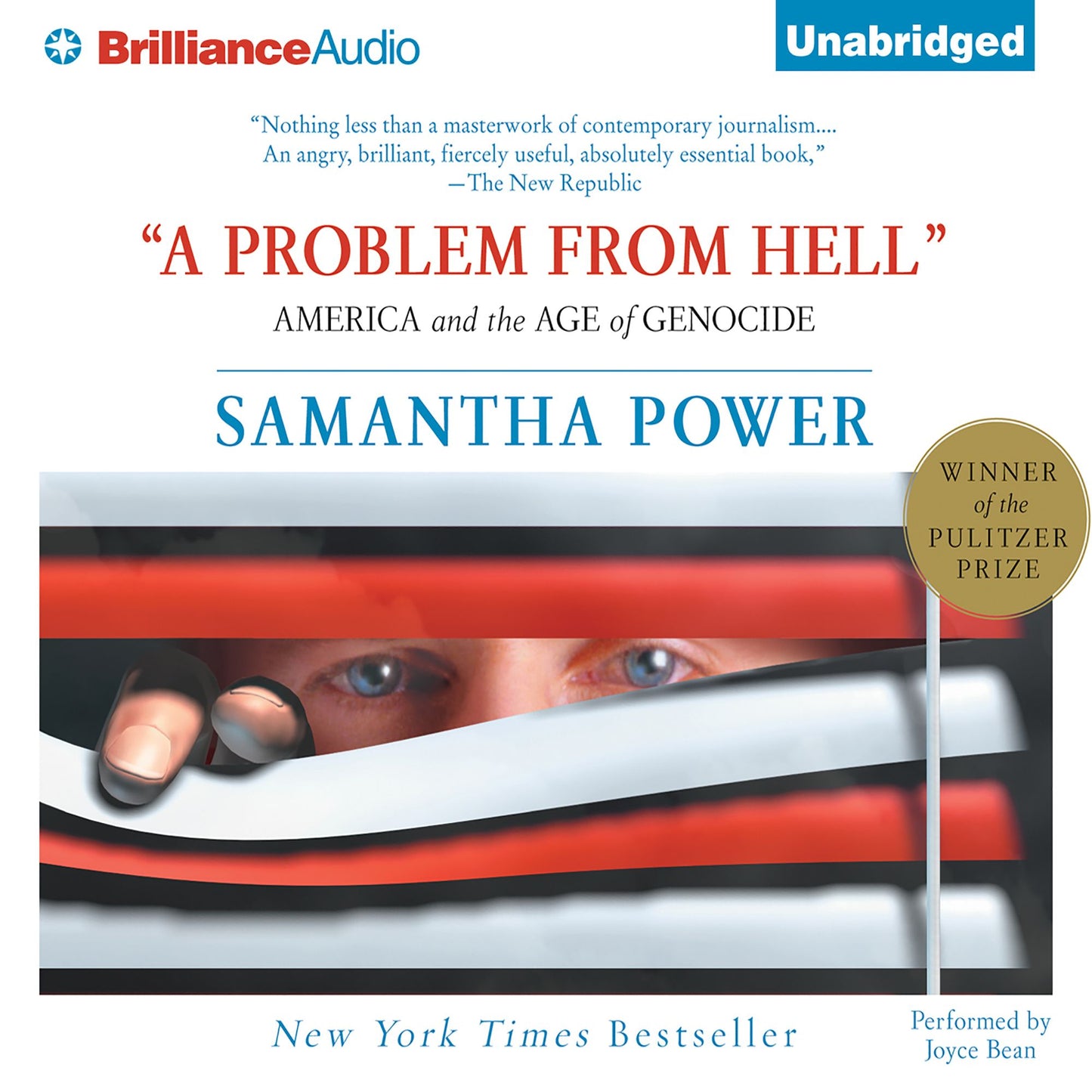 "A Problem from Hell": America and the Age of Genocide (Pulitzer Prize Winner)