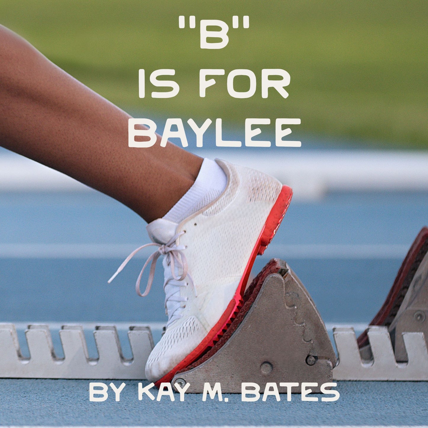 "B" is for Baylee