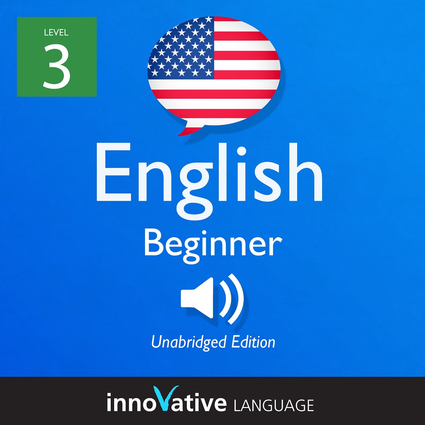 Learn English - Level 3: Beginner English: Volume 1, Lessons 1-25