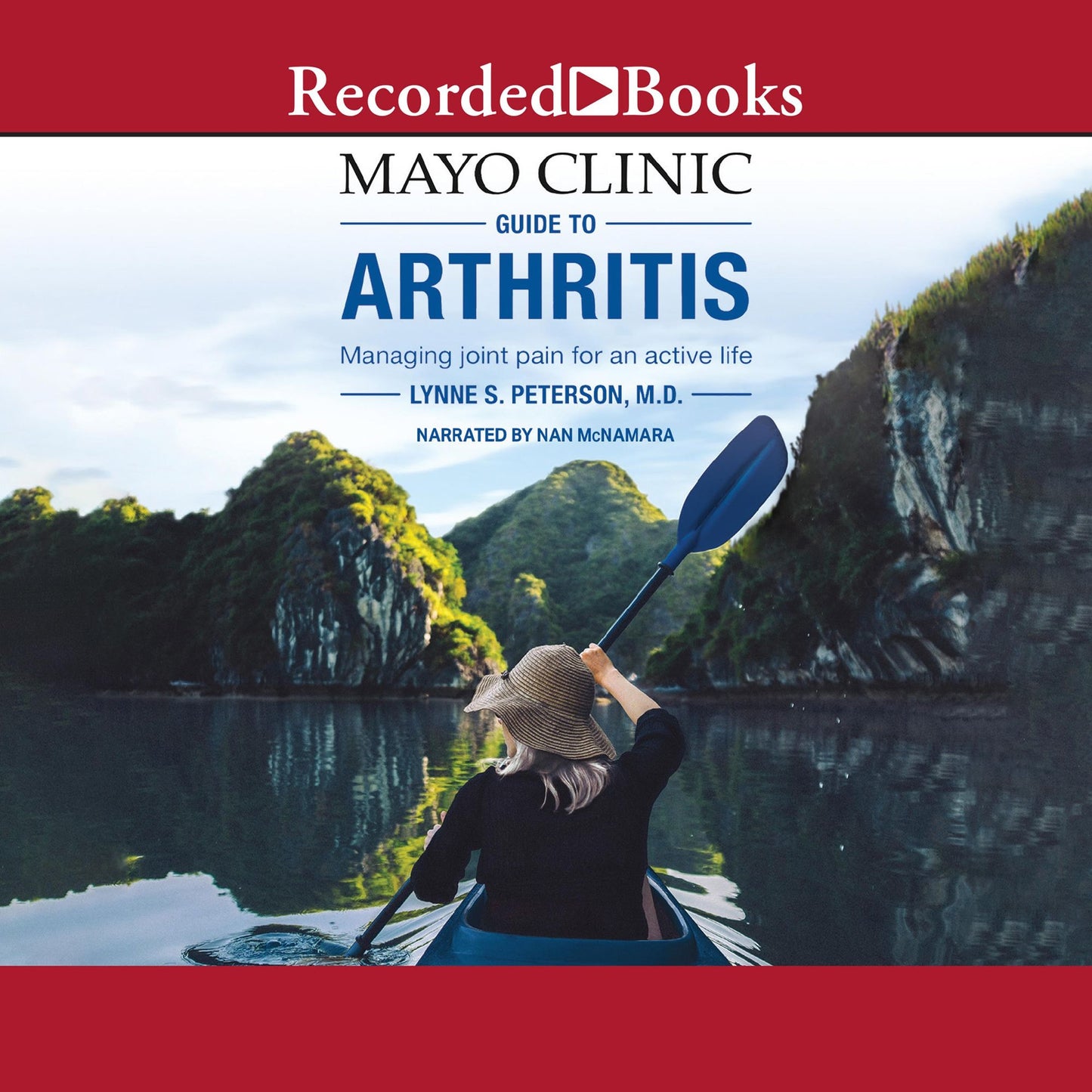 Mayo Clinic Guide to Arthritis: Managing Joint Pain for an Active Life