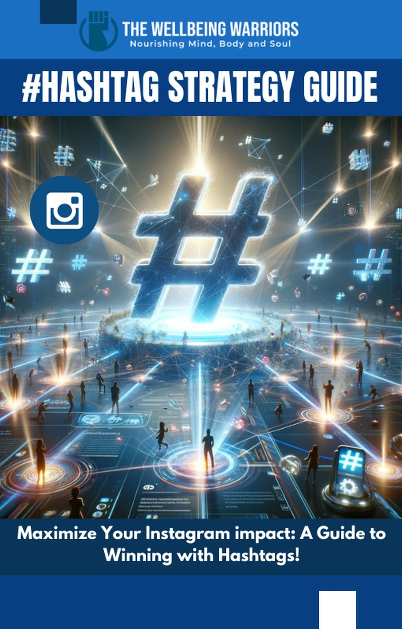 Hashtag Strategy Guide