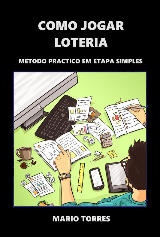 "Como Jogar na Loteria" Revolucionando os jogadores de loteria em todo o mundo!