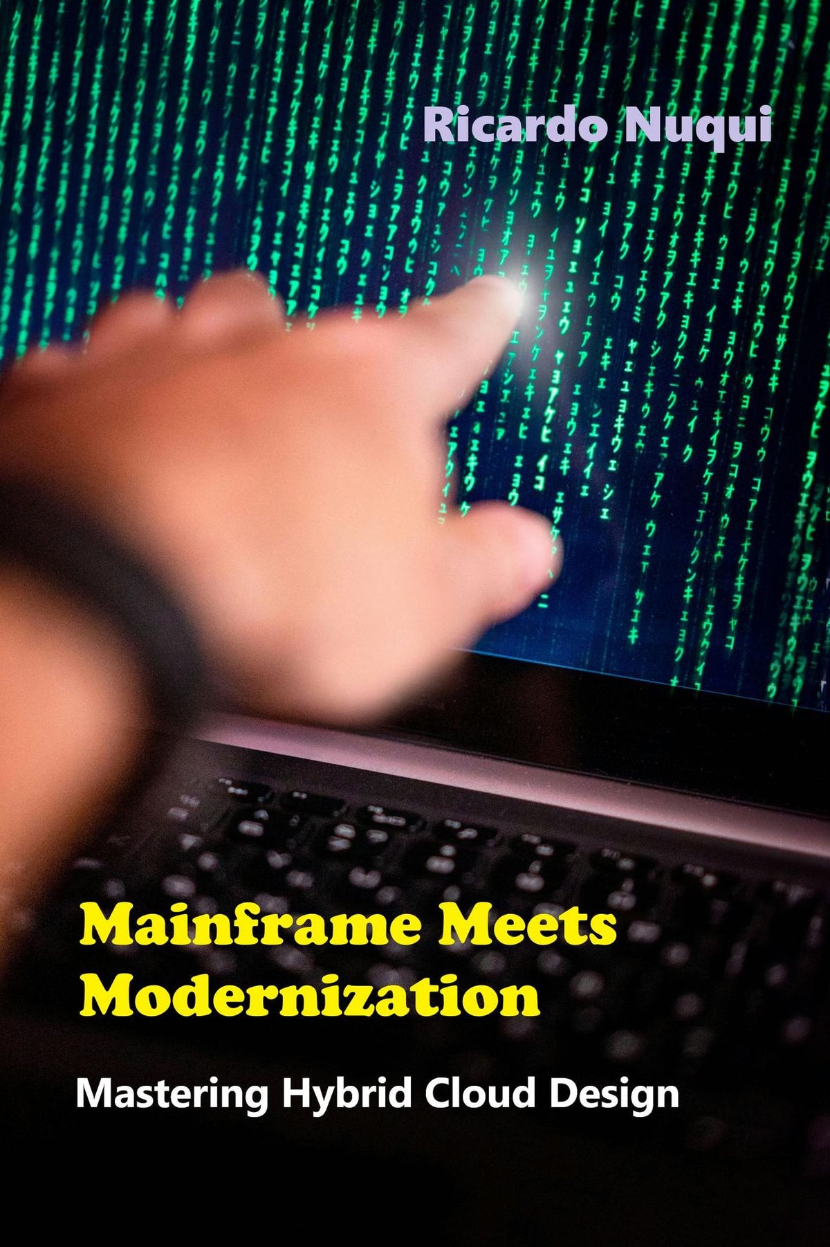 Mainframe Meets Modernization: Mastering Hybrid Cloud Design (Mainframes)