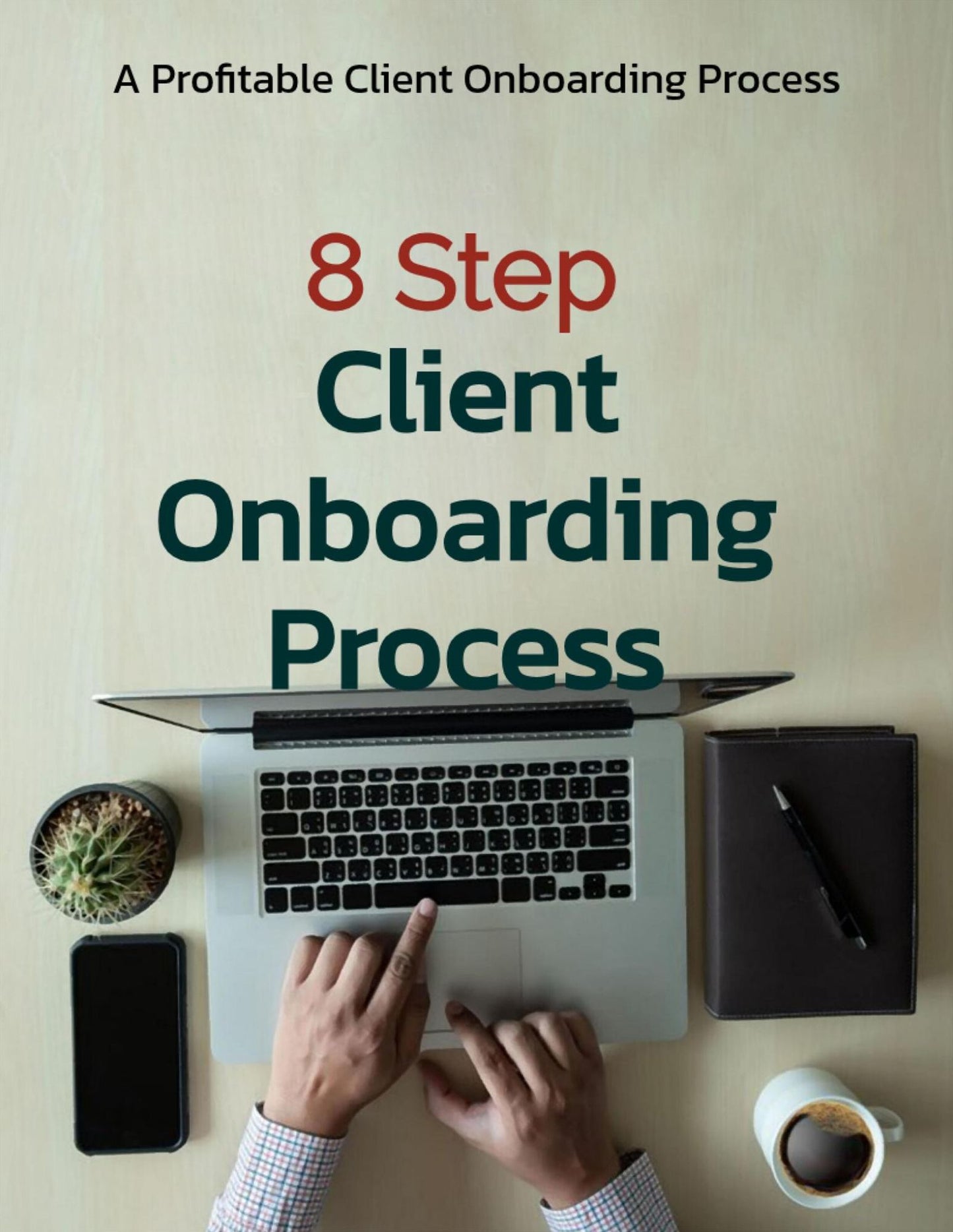 8 Step Client Onboarding Process (Process Templates)