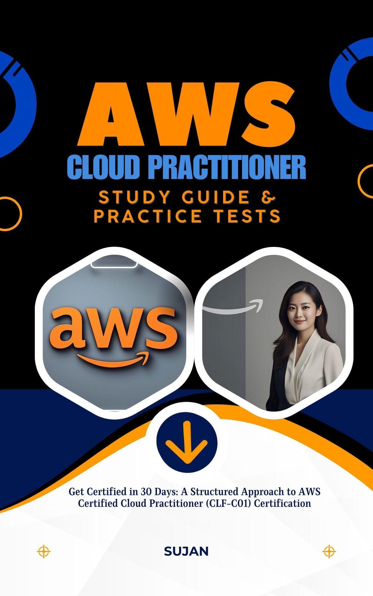 AWS Cloud Practitioner Study Guide & Practice Tests