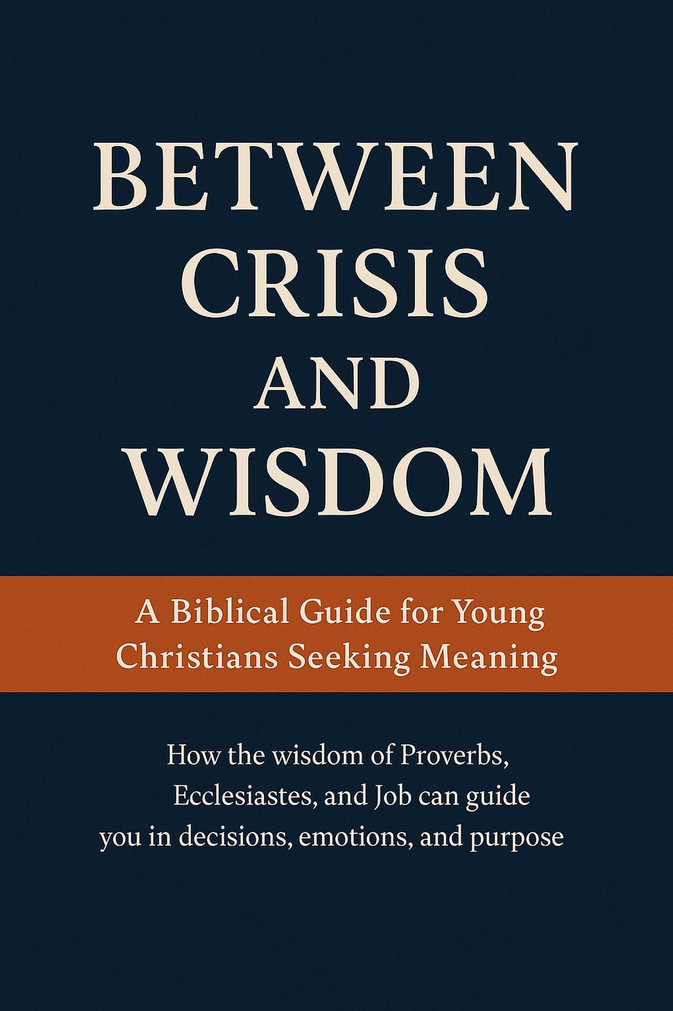 "Between Crisis and Wisdom"