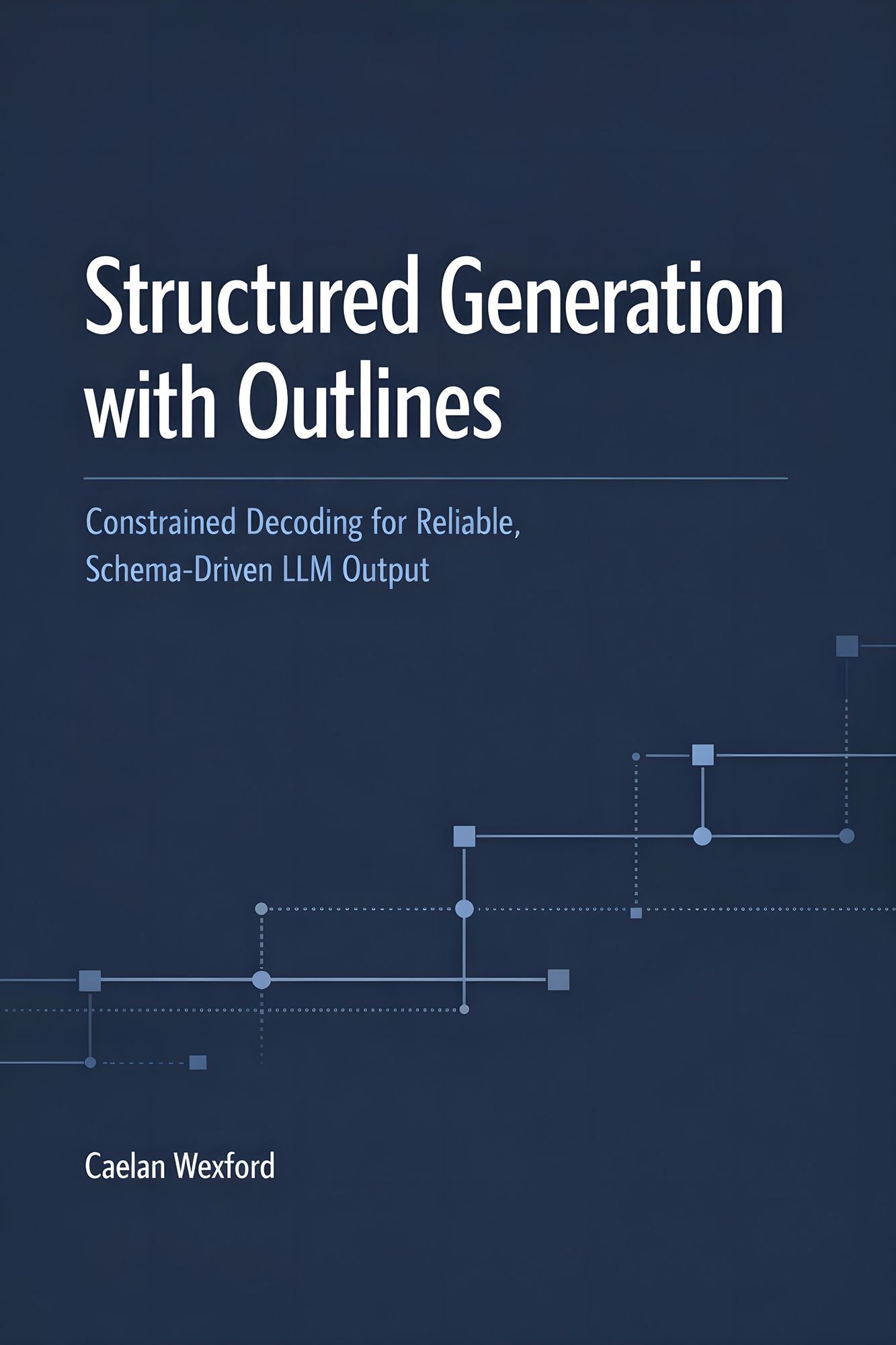 Structured Generation with Outlines: Constrained Decoding for Reliable, Schema-Driven LLM Output