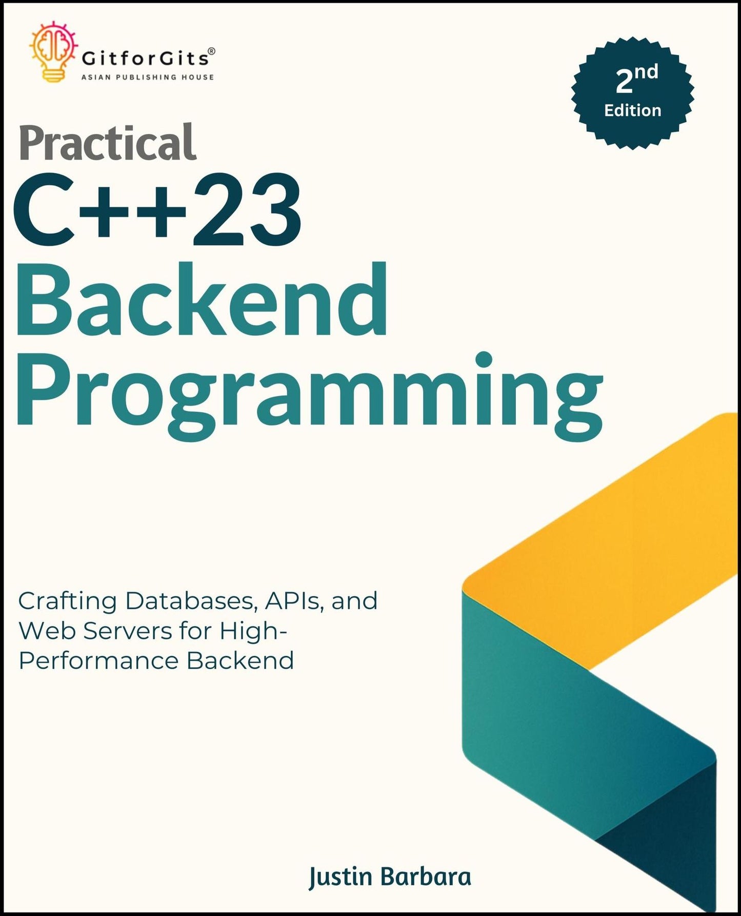 Practical C++23 Backend Programming, Second Edition