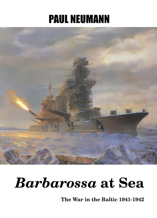 "Barbarossa" at Sea (War at Sea, #4)