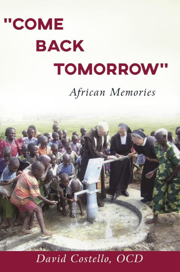 "Come Back Tomorrow": African Memories