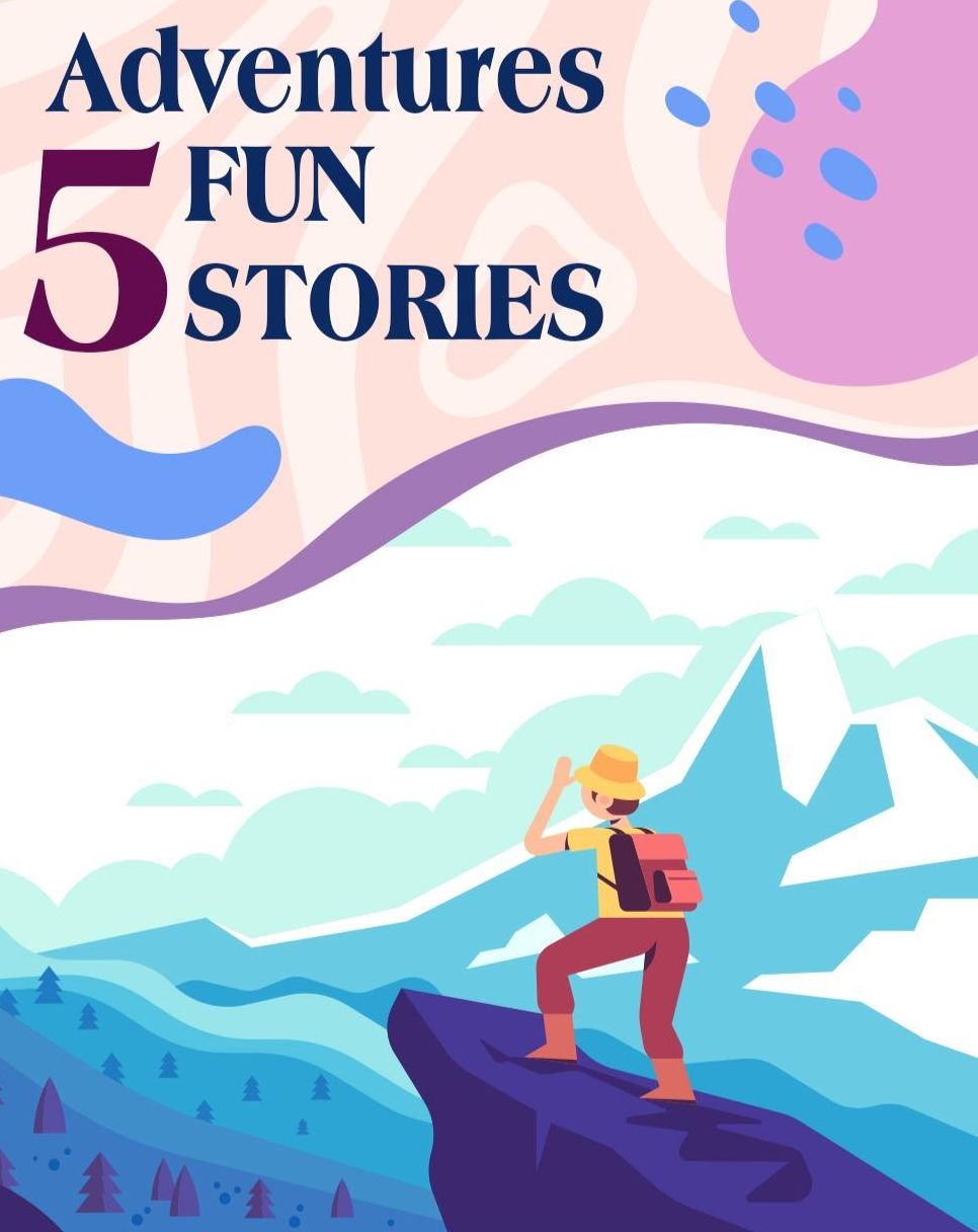 "5 Kid's Fiction Stories: Magical Adventures for Bedtime and Beyond"