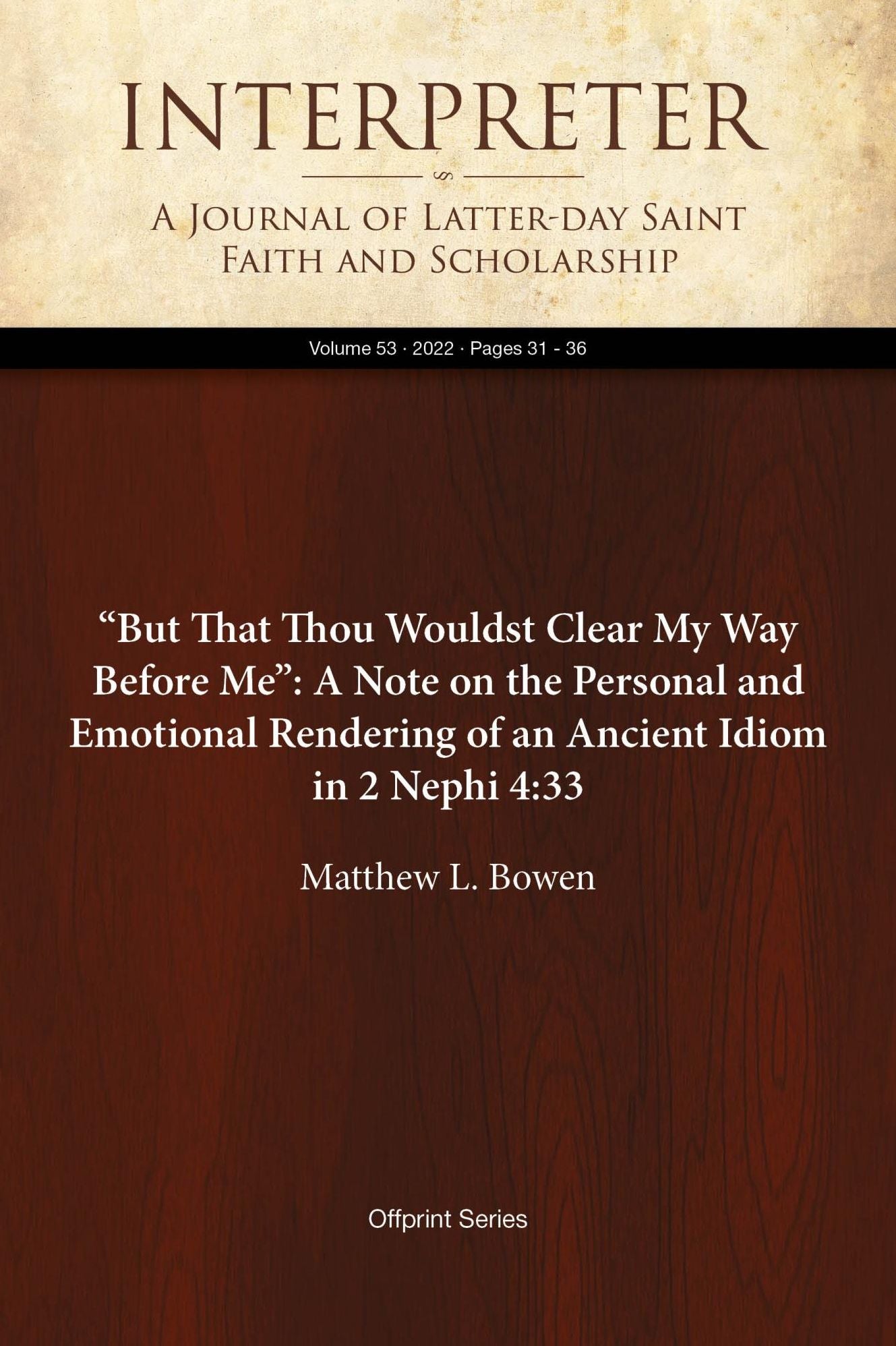 "But That Thou Wouldst Clear My Way Before Me": A Note on the Rendering of an Ancient Idiom in 2 Nephi Nephi 4:33