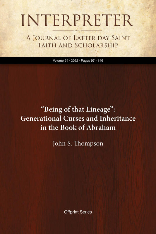 "Being of that Lineage": Generational Curses and Inheritance in the Book of Abraham