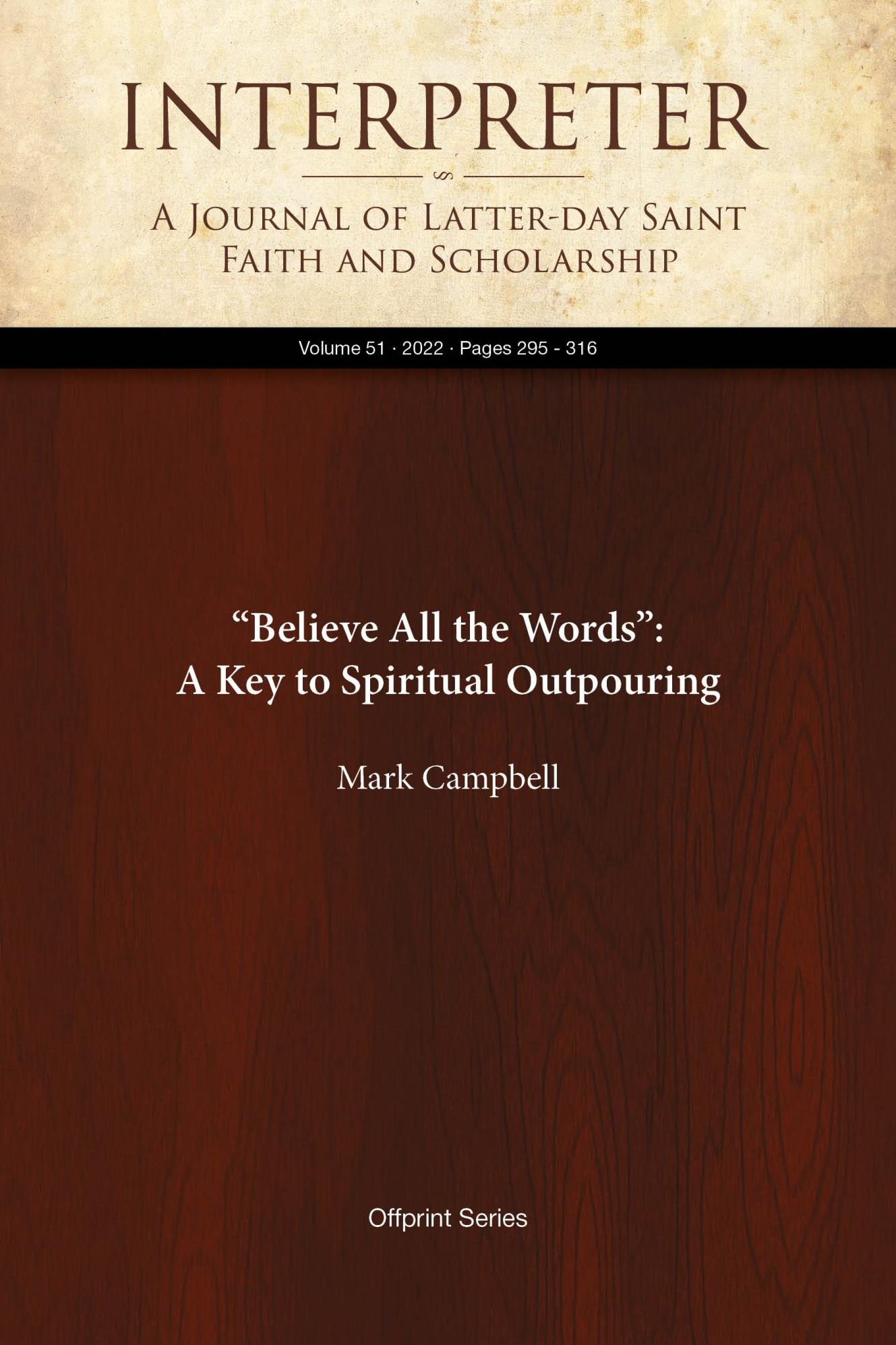 "Believe All the Words": A Key to Spiritual Outpouring