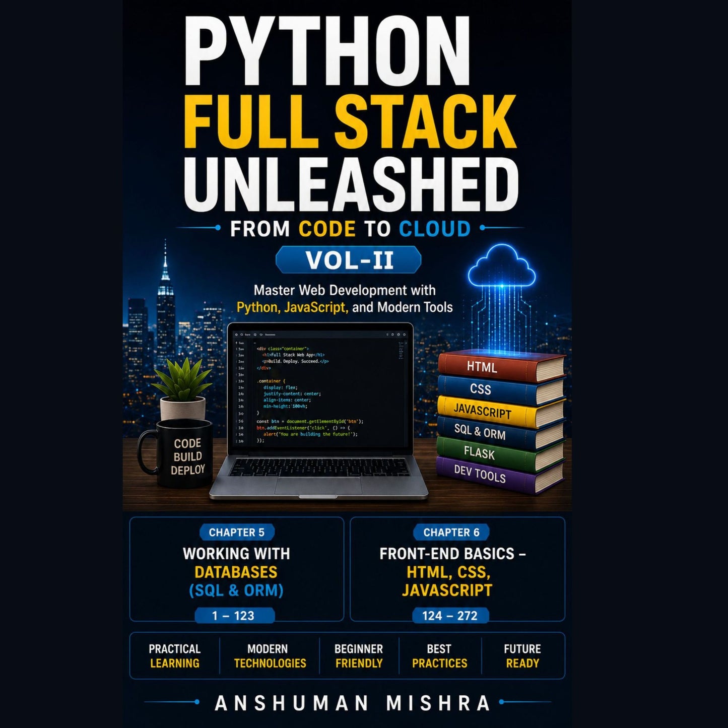 Python Full Stack Unleashed From Code to Cloud VOL-II