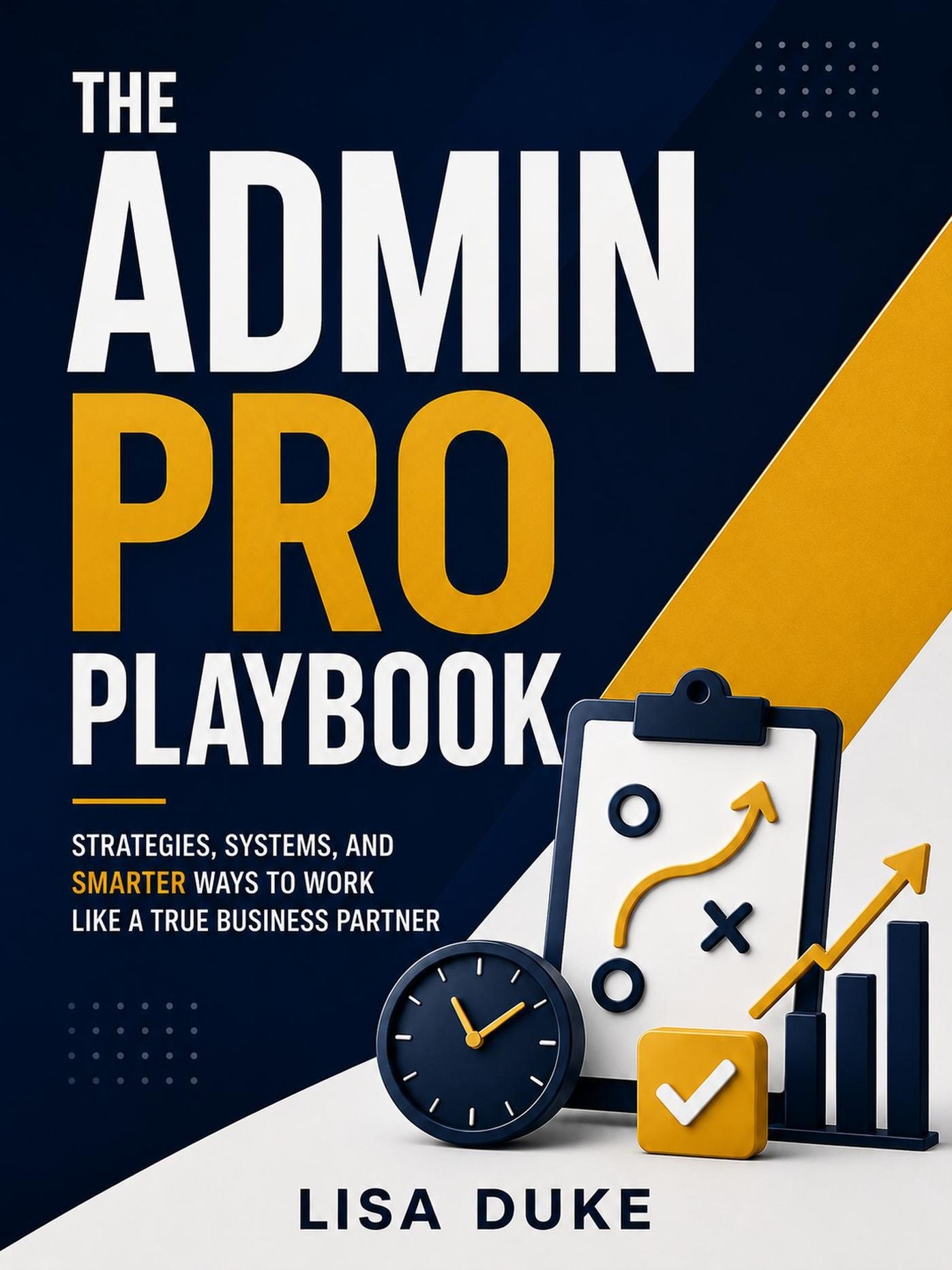 The ADMIN PRO Playbook