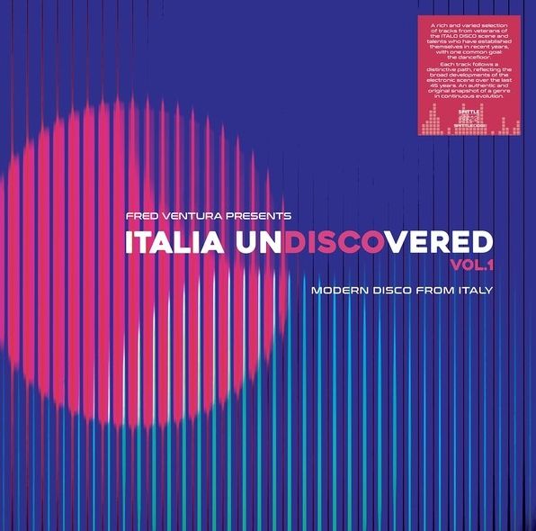 Fred Ventura Presents Italia Undiscovered, Vol.1: Modern Disco From Italy