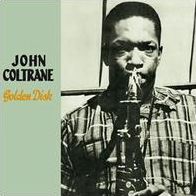 Golden Disk (John Coltrane)