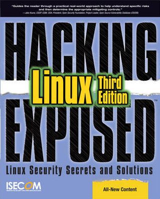 Hacking Exposed Linux: Linux Security Secrets and Solutions