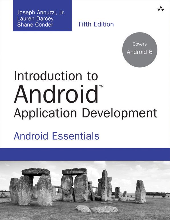 Introduction to Android Application Development: Android Essentials