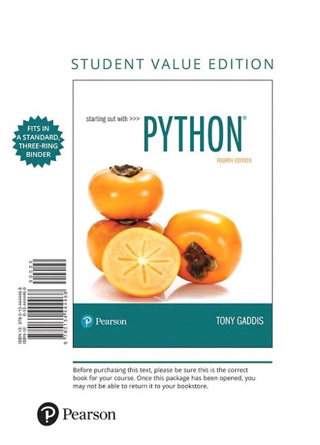 Starting Out with Python, Student Value Edition