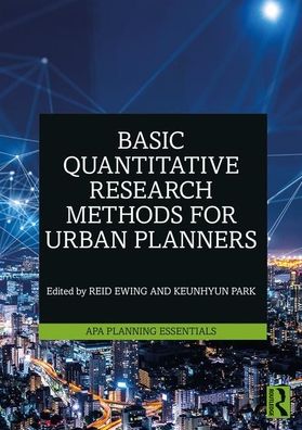 Basic Quantitative Research Methods for Urban Planners