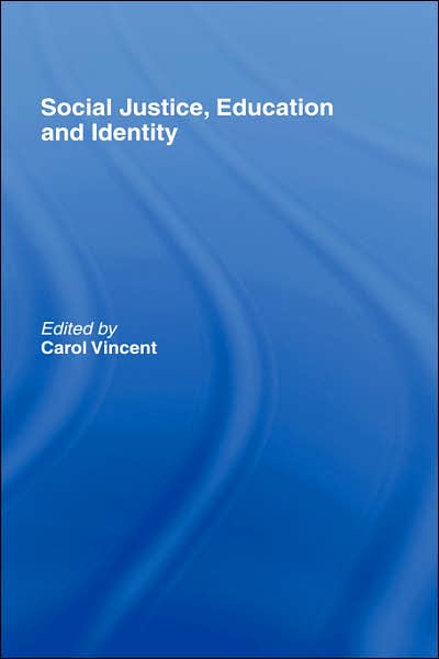 Social Justice, Education and Identity