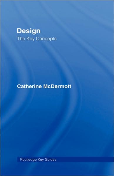 Design: The Key Concepts