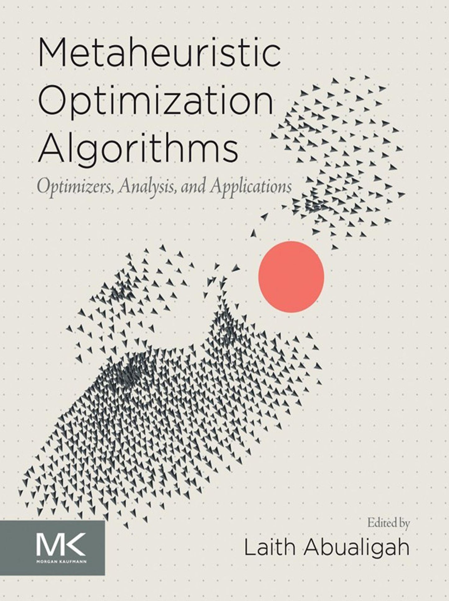 Metaheuristic Optimization Algorithms: Optimizers, Analysis, and Applications