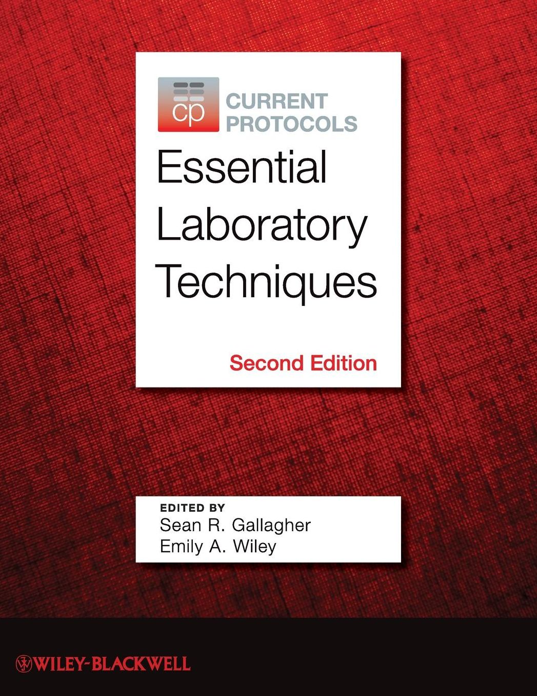 Current Protocols Essential Laboratory Techniques