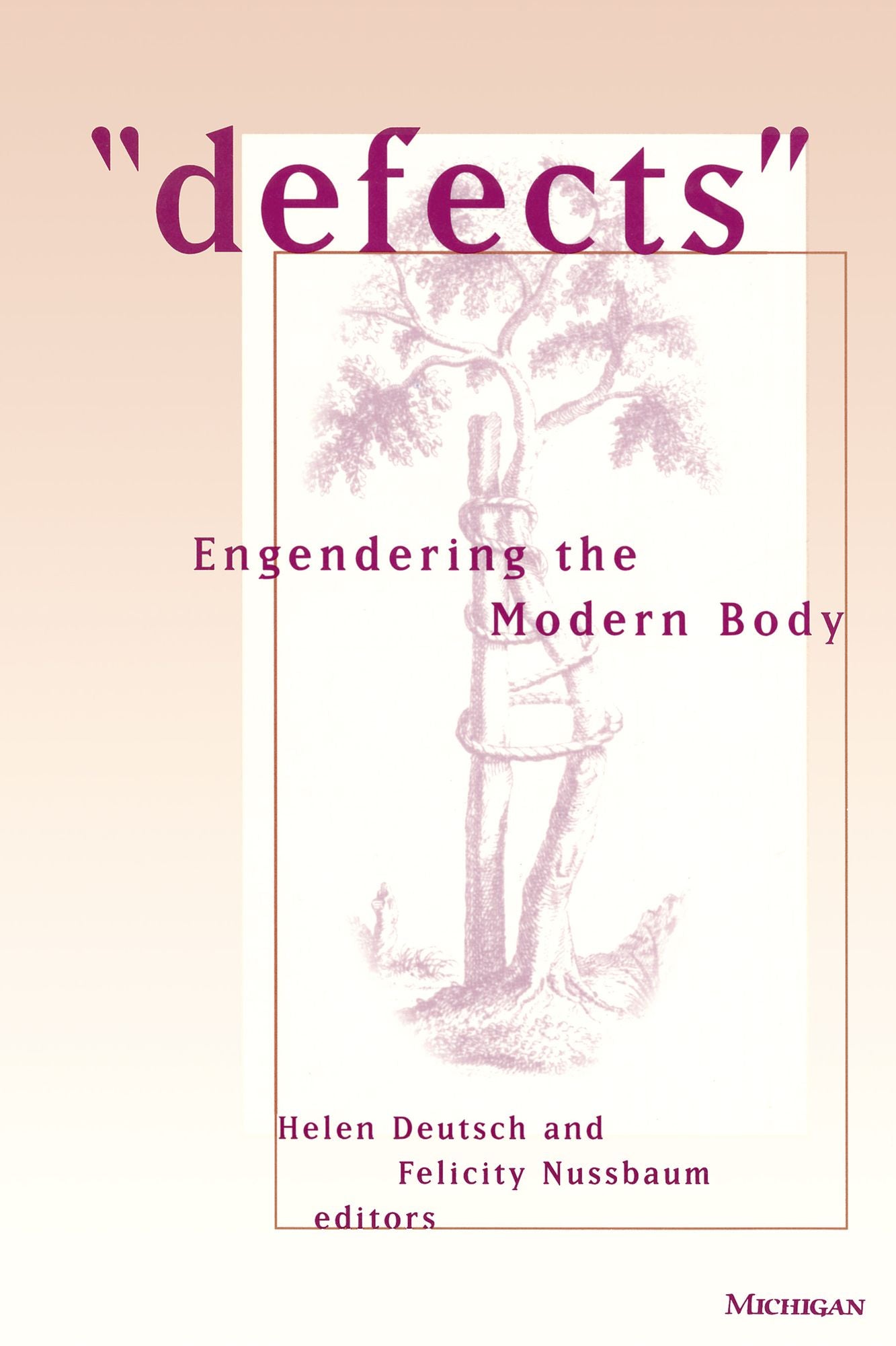 "Defects": Engendering the Modern Body