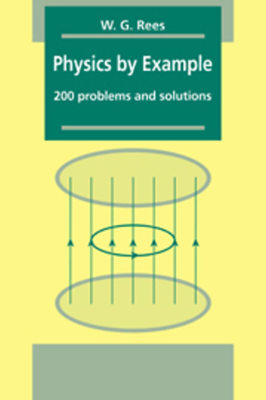 Physics by Example: 200 Problems and Solutions