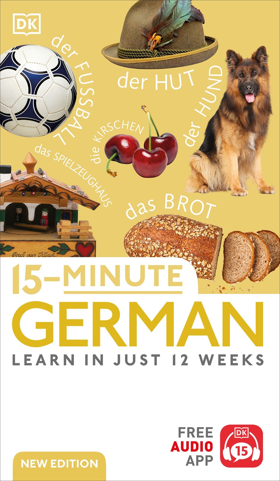 15-Minute German: Learn in Just 12 Weeks