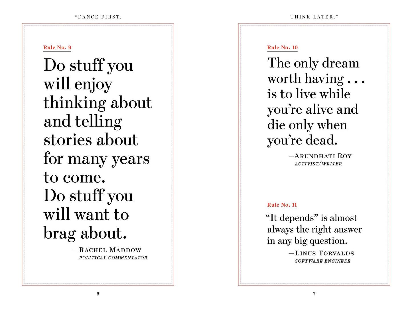 "Dance First. Think Later": 618 Rules to Live By