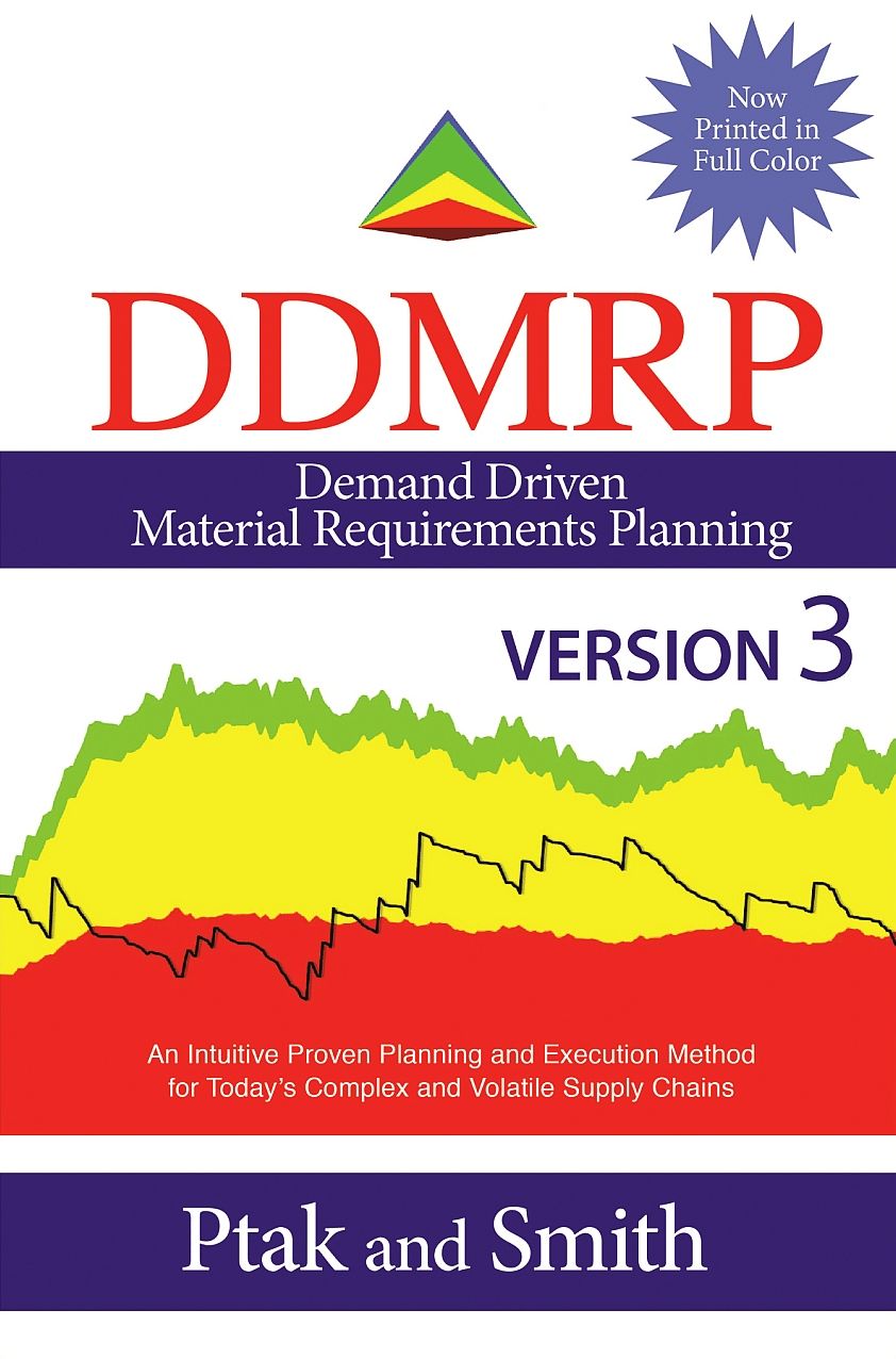 Demand Driven Material Requirements Planning (DDMRP): Version 3