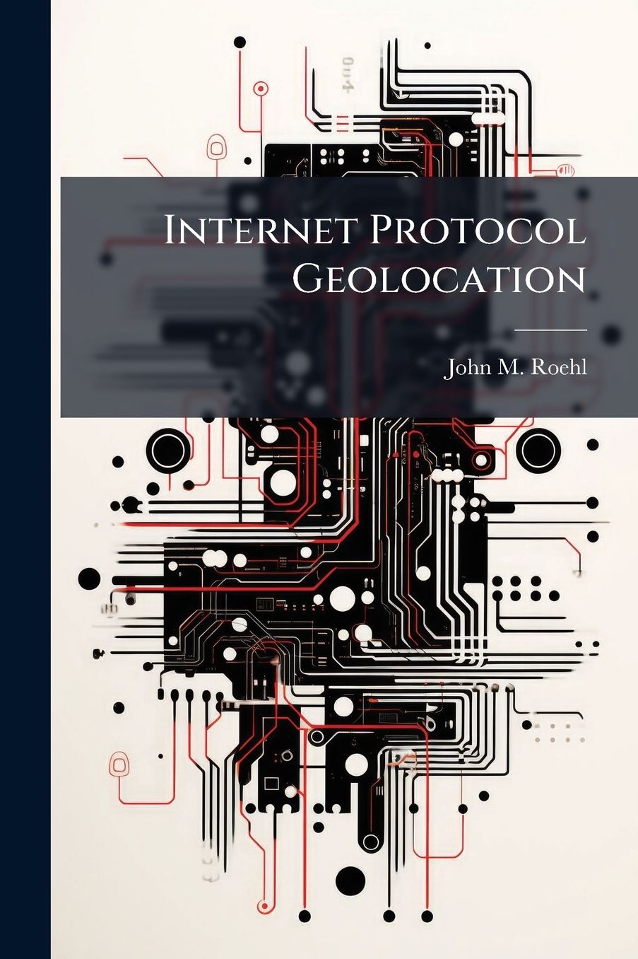 Internet Protocol Geolocation