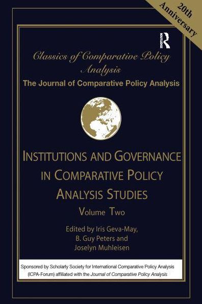 Institutions and Governance in Comparative Policy Analysis Studies: Volume Two