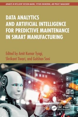 Data Analytics and Artificial Intelligence for Predictive Maintenance in Smart Manufacturing