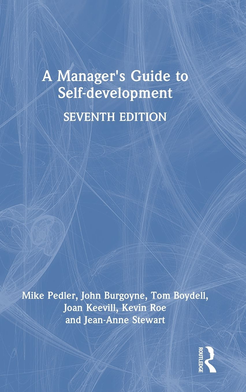 A Manager's Guide to Self-development