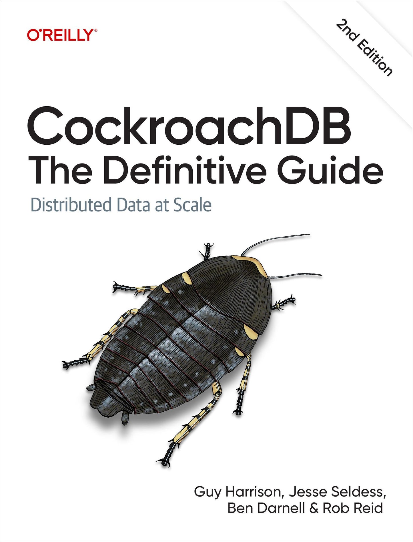 CockroachDB: The Definitive Guide: Distributed Data at Scale