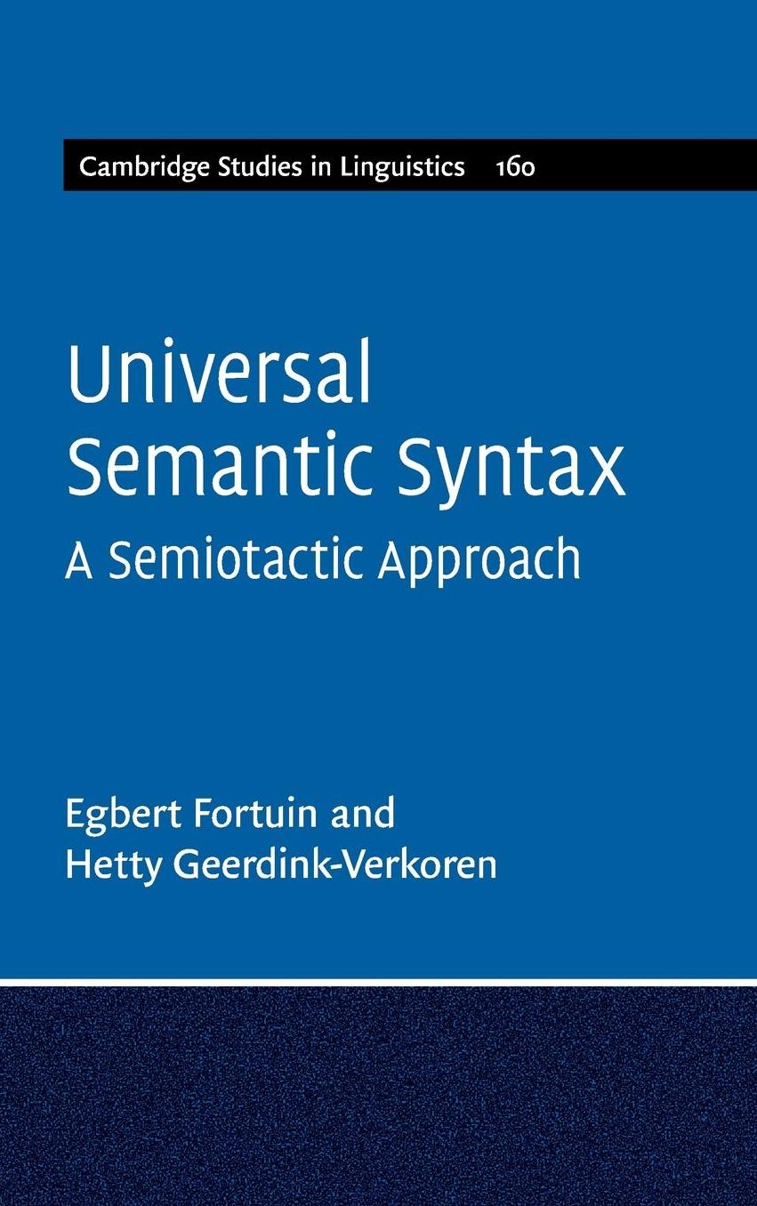 Universal Semantic Syntax: A Semiotactic Approach