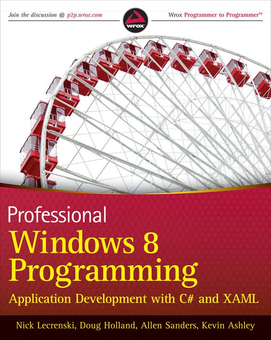 Professional Windows 8 Programming: Application Development with C# and XAML