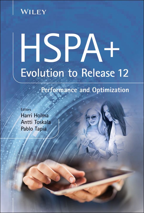 HSPA+ Evolution to Release 12: Performance and Optimization