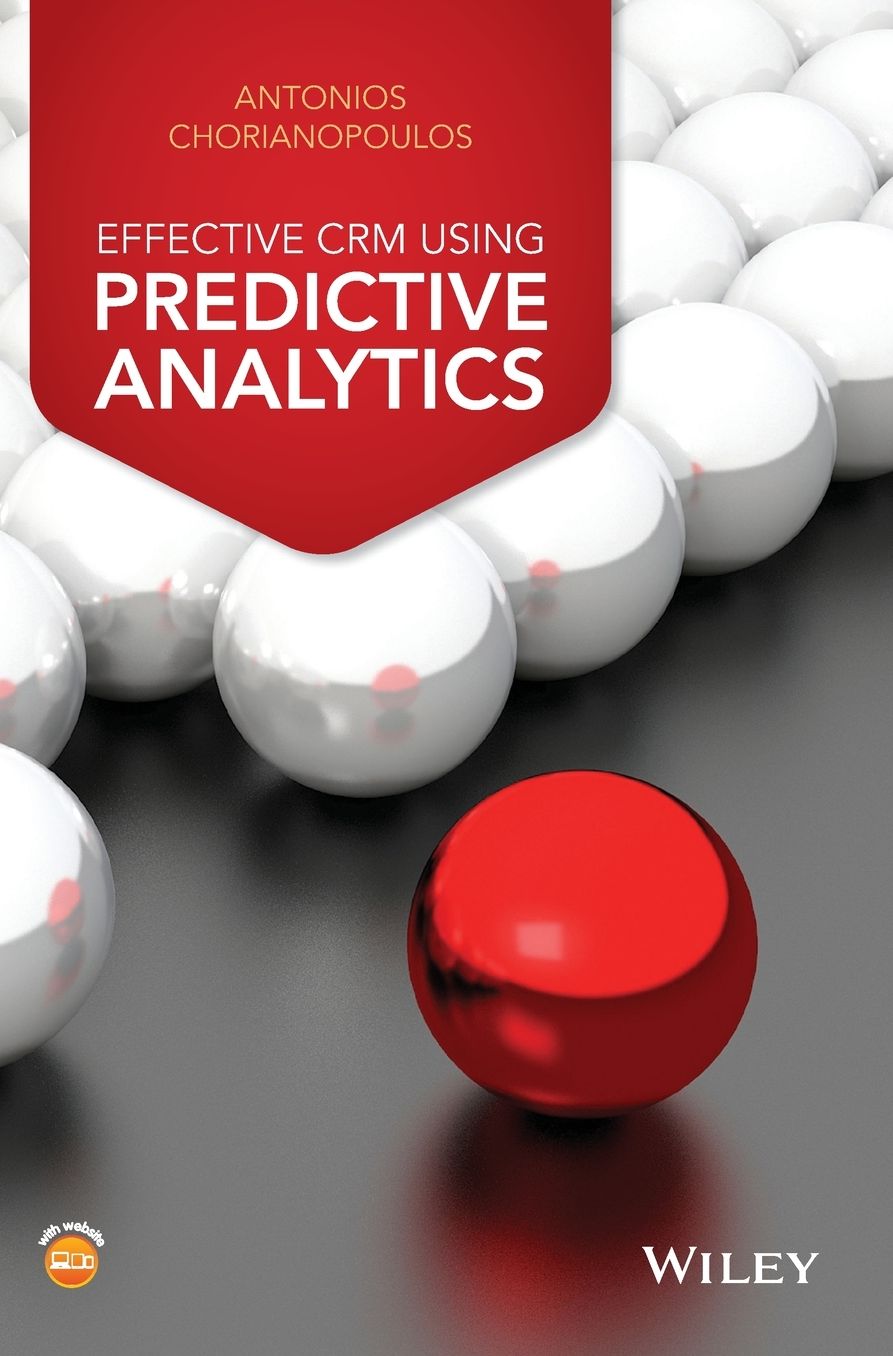 Effective CRM using Predictive Analytics
