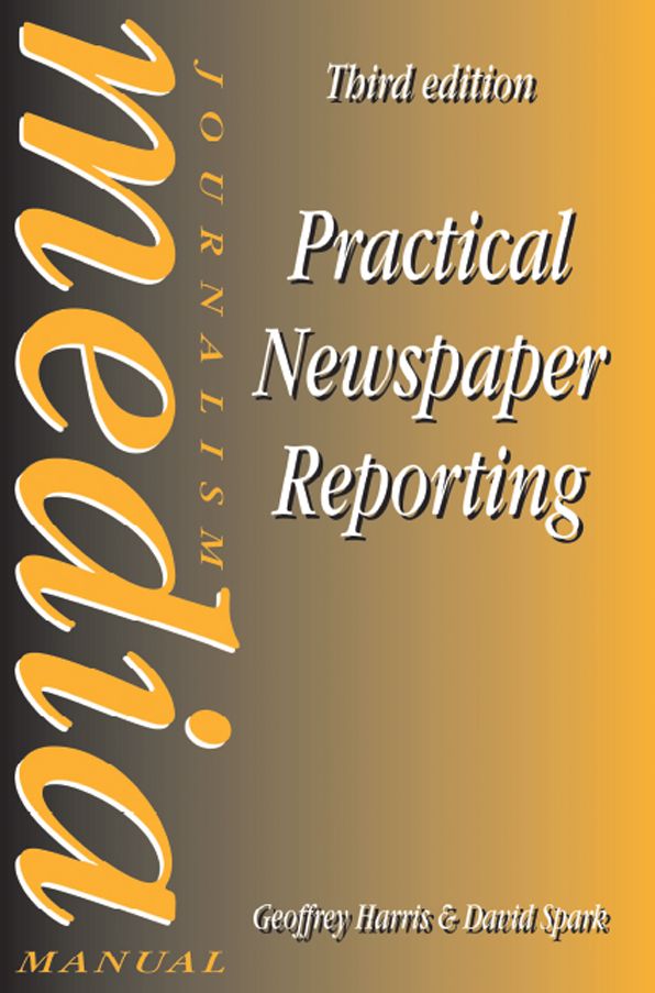Practical Newspaper Reporting