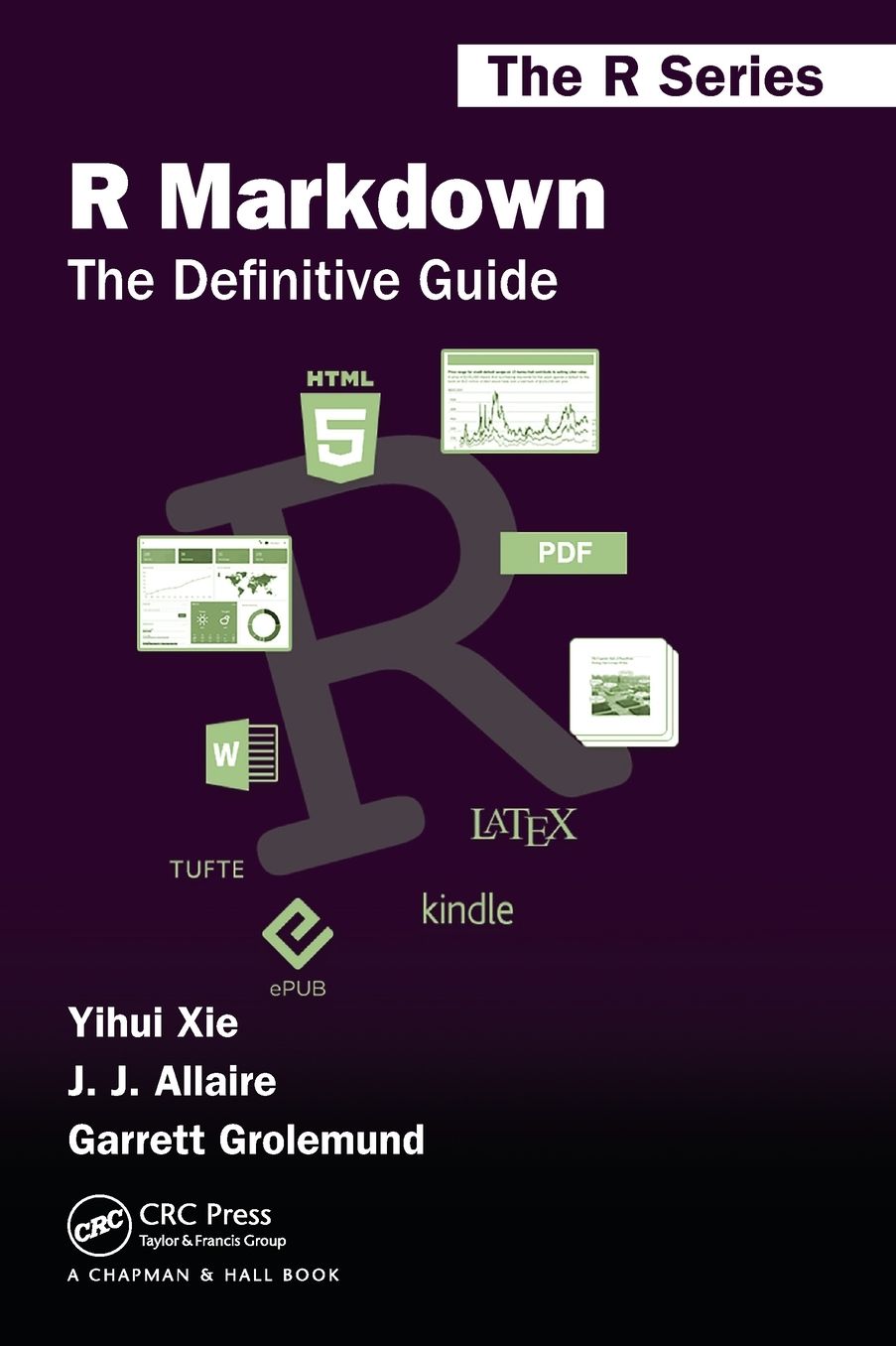 R Markdown: The Definitive Guide