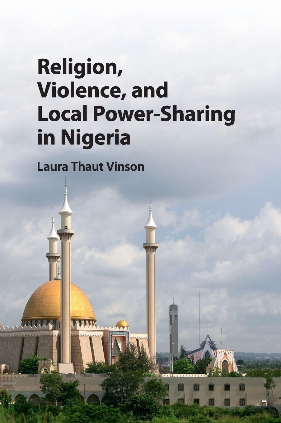 Religion, Violence, and Local Power-Sharing in Nigeria