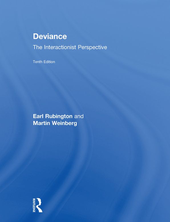 Deviance: The Interactionist Perspective